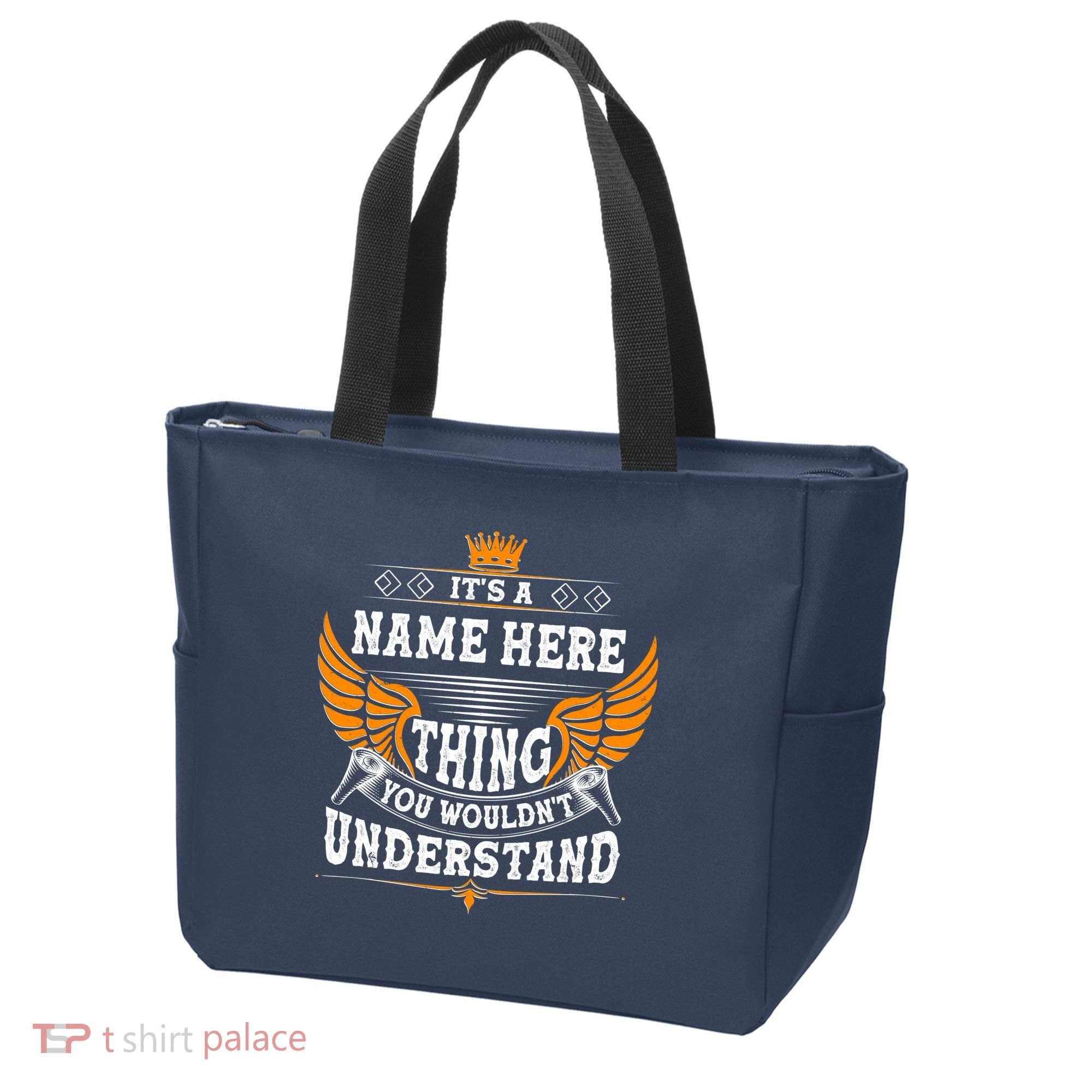 Personalize It's A Name Thing You Wouldn't Understand Custom Tote Bag