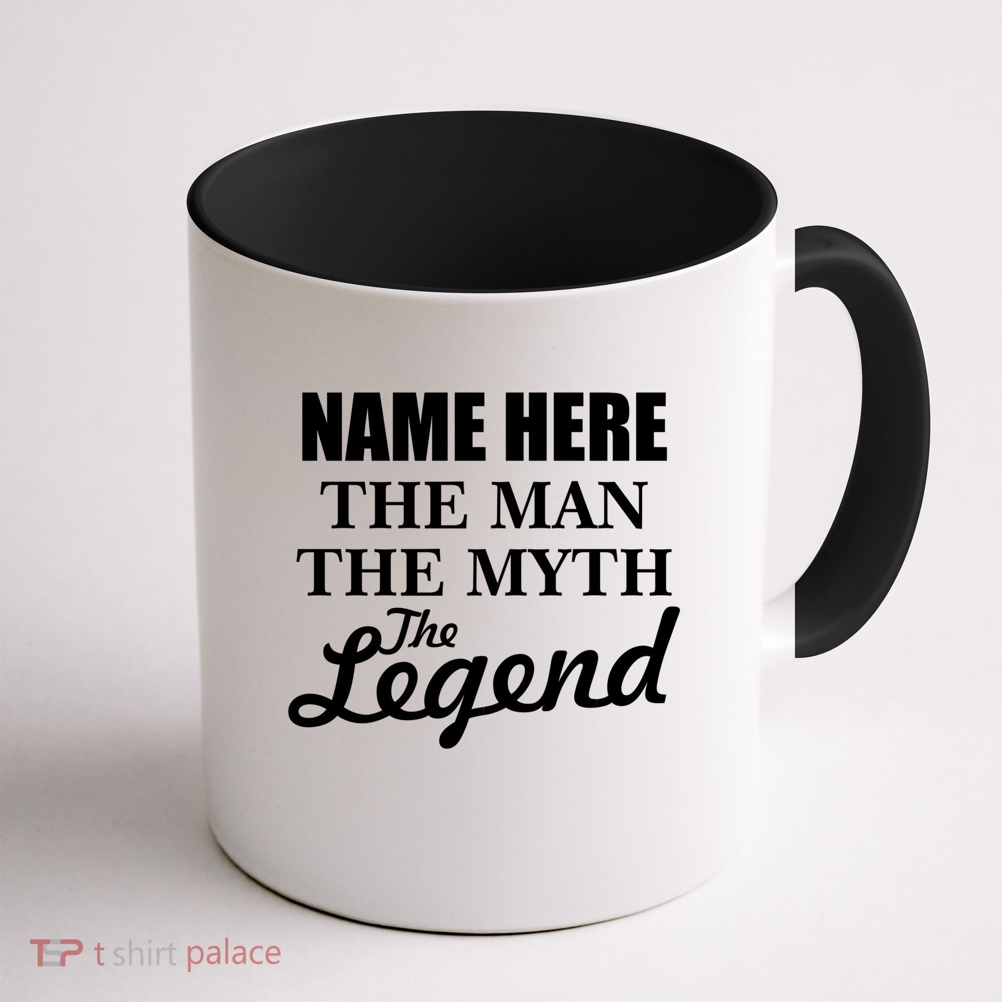 Personalize Name The Man Myth Legend Custom Coffee Mug