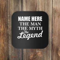 Personalize Name The Man Myth Legend Custom Coaster thumb 0