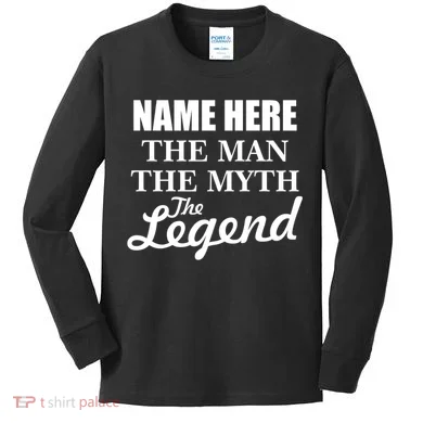 Personalize Name The Man Myth Legend Custom Kids Long Sleeve Shirt