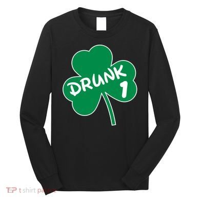 Personalize St Patricks Day Matching Custom Drunk Long Sleeve Shirt