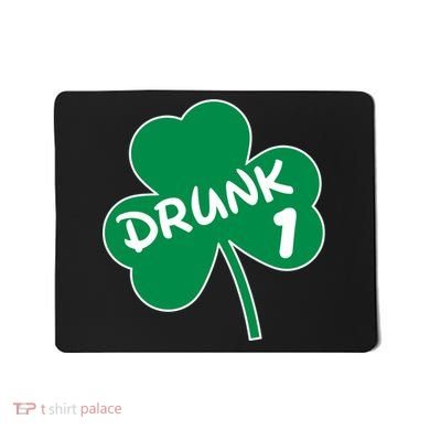 Personalize St Patricks Day Matching Custom Drunk Mousepad