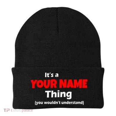 Personalized Funny You Wouldn't Understand Custom Name Beanie