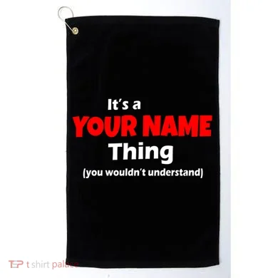 Personalized Funny You Wouldn't Understand Custom Name Golf Towel