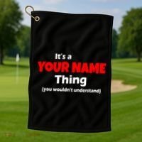 Personalized Funny You Wouldn't Understand Custom Name Golf Towel thumb 1