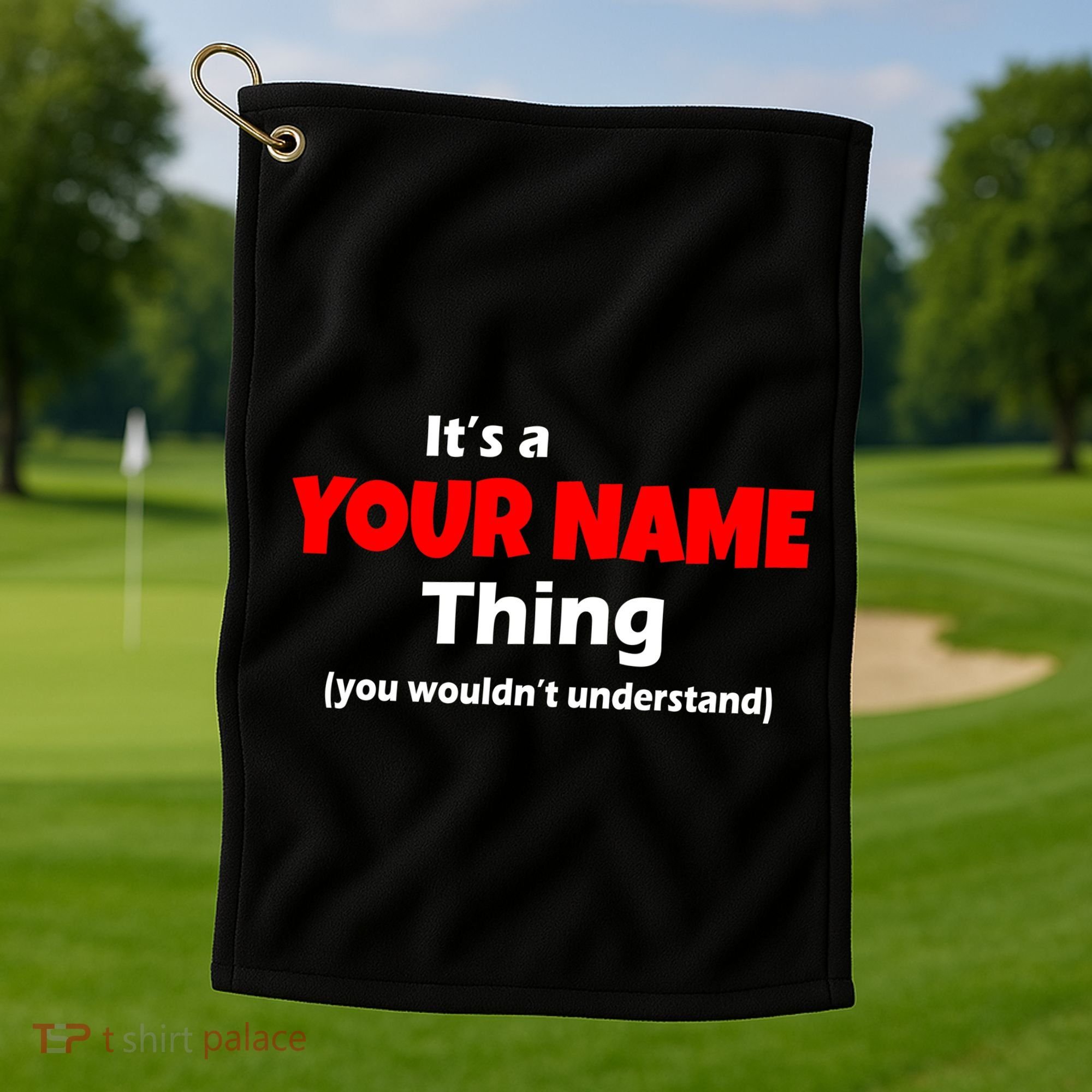 Personalized Funny You Wouldn't Understand Custom Name Golf Towel