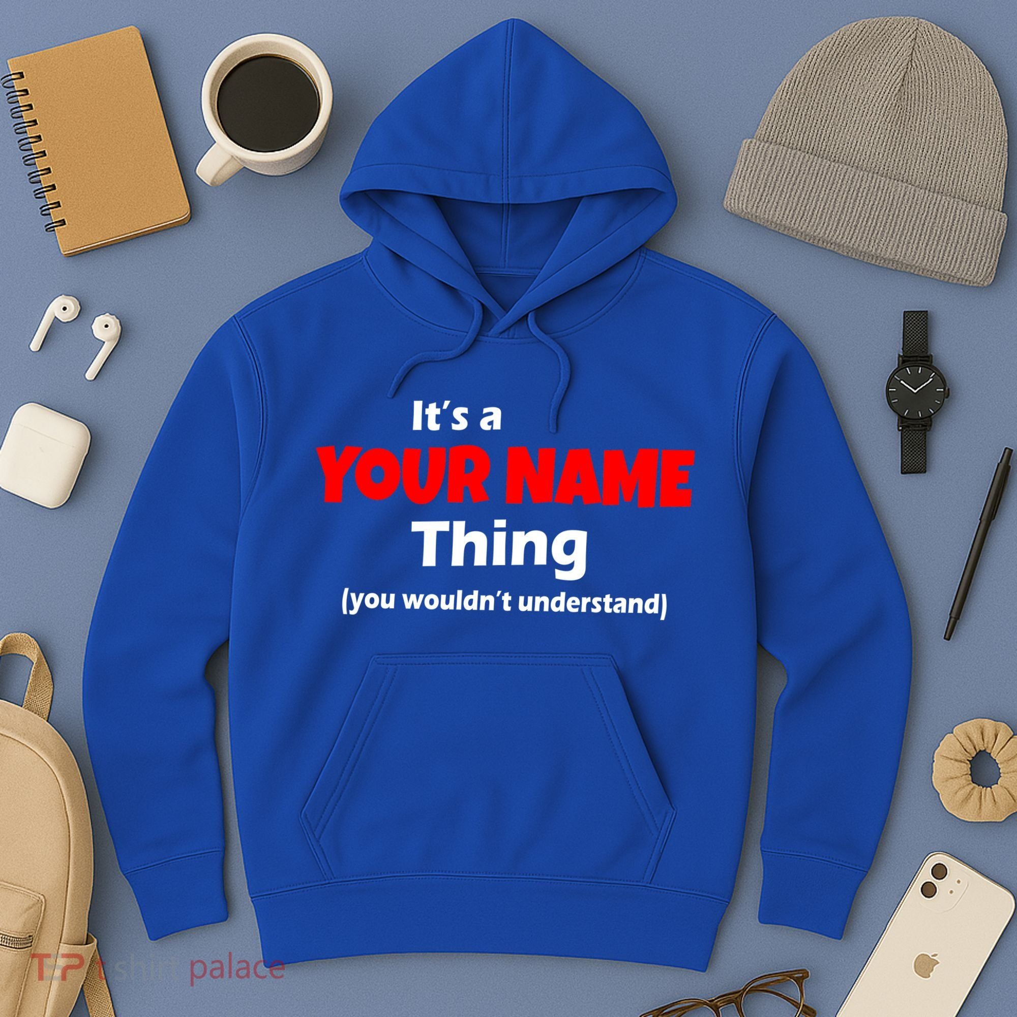 Personalized Funny You Wouldn't Understand Custom Name Hoodie