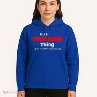 Personalized Funny You Wouldn't Understand Custom Name Hoodie thumb 5