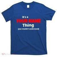 Personalized Funny You Wouldn't Understand Custom Name T-Shirt thumb 0