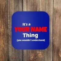 Personalized Funny You Wouldn't Understand Custom Name Coaster thumb 0