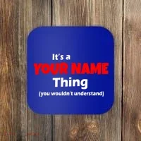 Personalized Funny You Wouldn't Understand Custom Name Coaster thumb 0