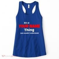 Personalized Funny You Wouldn't Understand Custom Name Women's Tank Top thumb 0