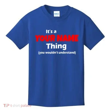 Personalized Funny You Wouldn't Understand Custom Name Kids T-Shirt