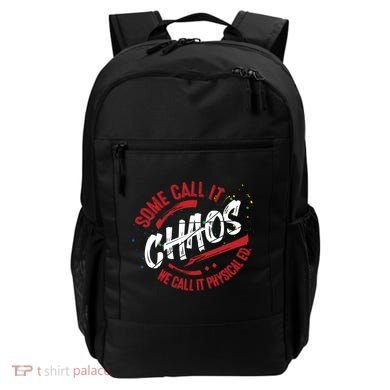 P E School Gift Physical Education Teacher Gift Chaos Gift Backpack