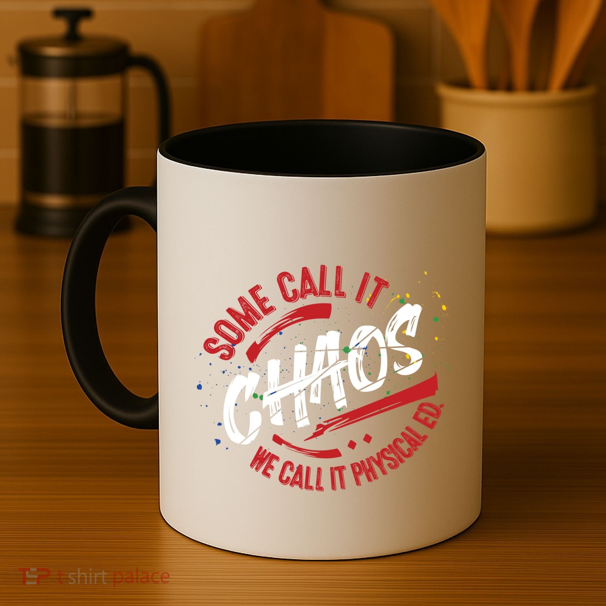 P E School Gift Physical Education Teacher Gift Chaos Gift Coffee Mug