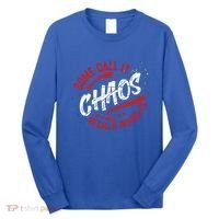 P E School Gift Physical Education Teacher Gift Chaos Gift Long Sleeve Shirt thumb 0