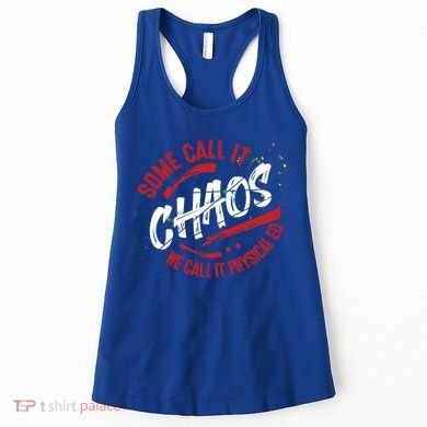 P E School Gift Physical Education Teacher Gift Chaos Gift Women's Tank Top