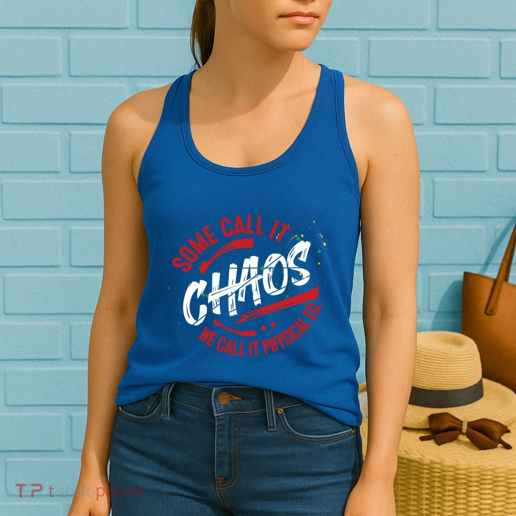 P E School Gift Physical Education Teacher Gift Chaos Gift Women's Tank Top