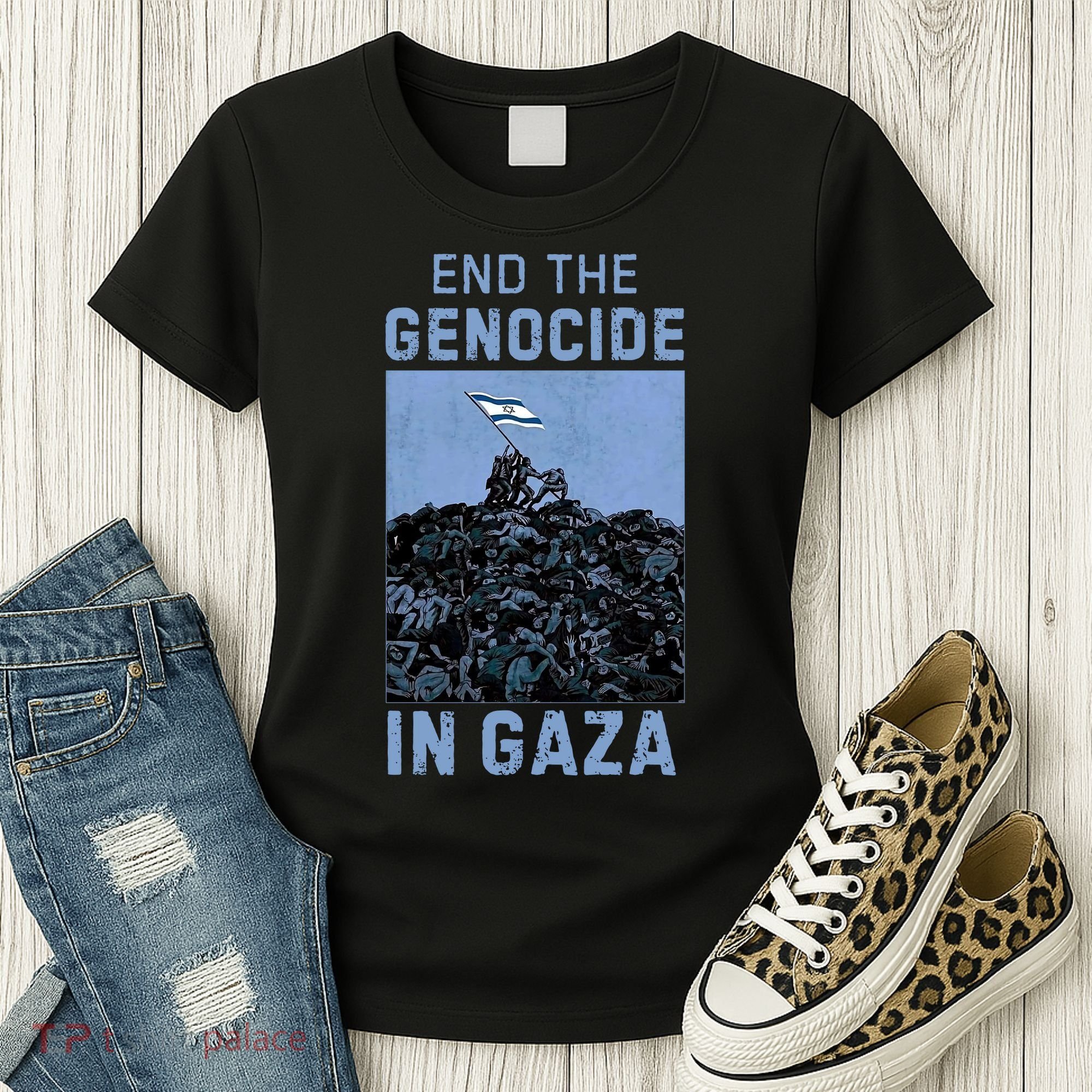 Palestine End the Genocide in Gaza Women's T-Shirt