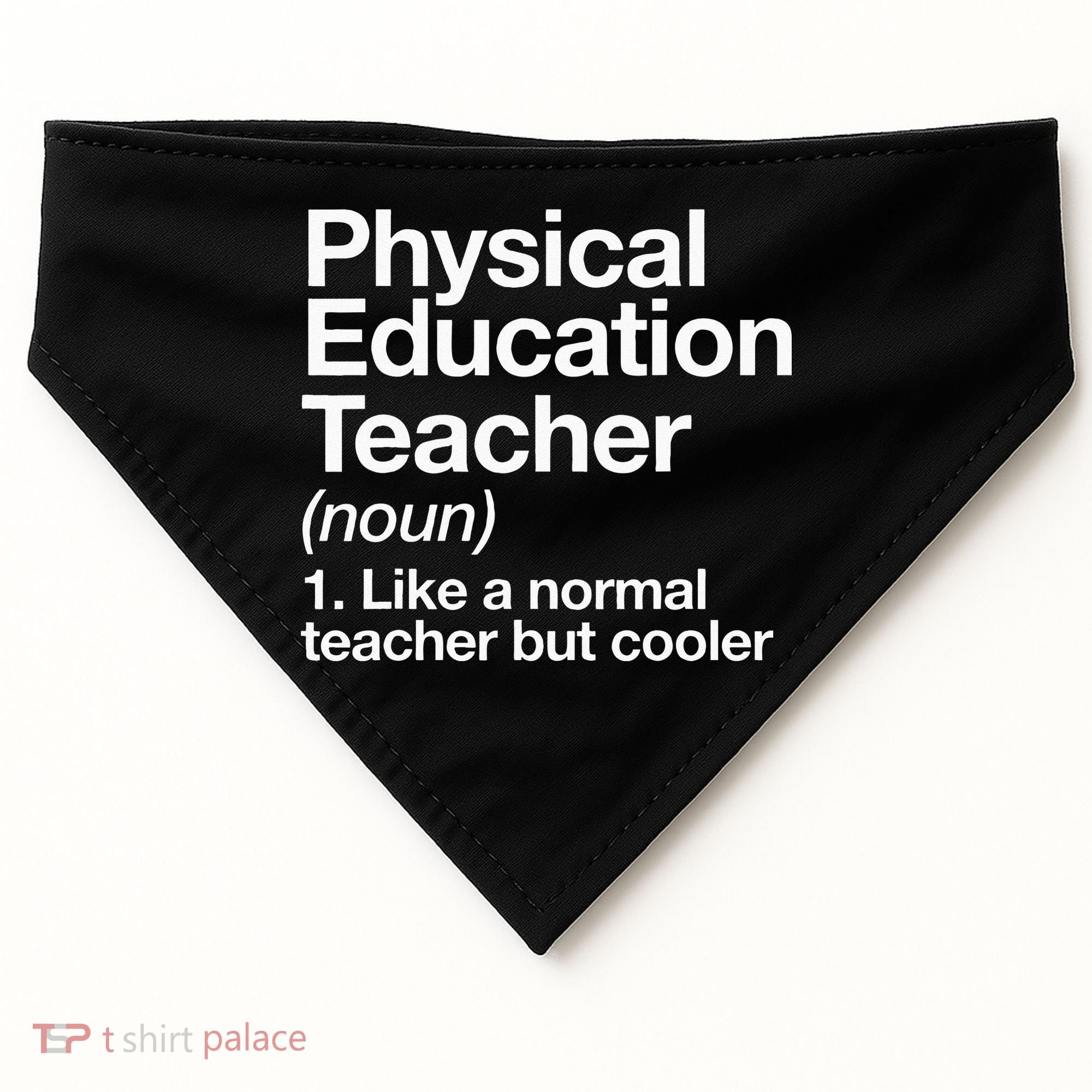 Physical Education Teacher Definition Sports P.E. School USA-Made Doggie Bandana
