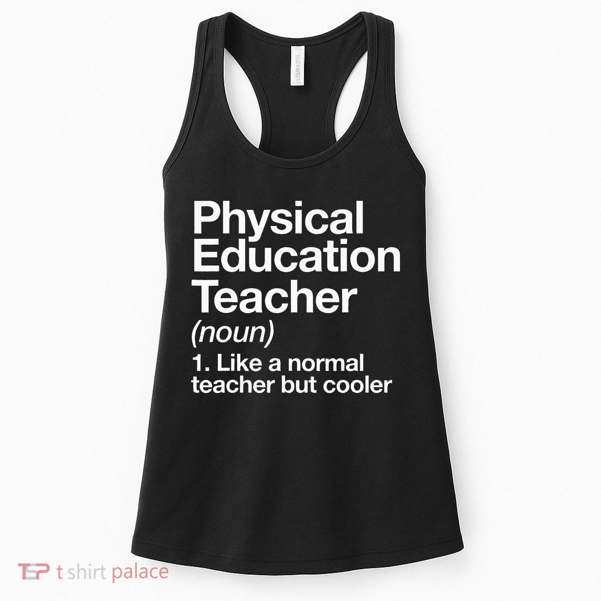 Physical Education Teacher Definition Sports P.E. School Women's Tank Top