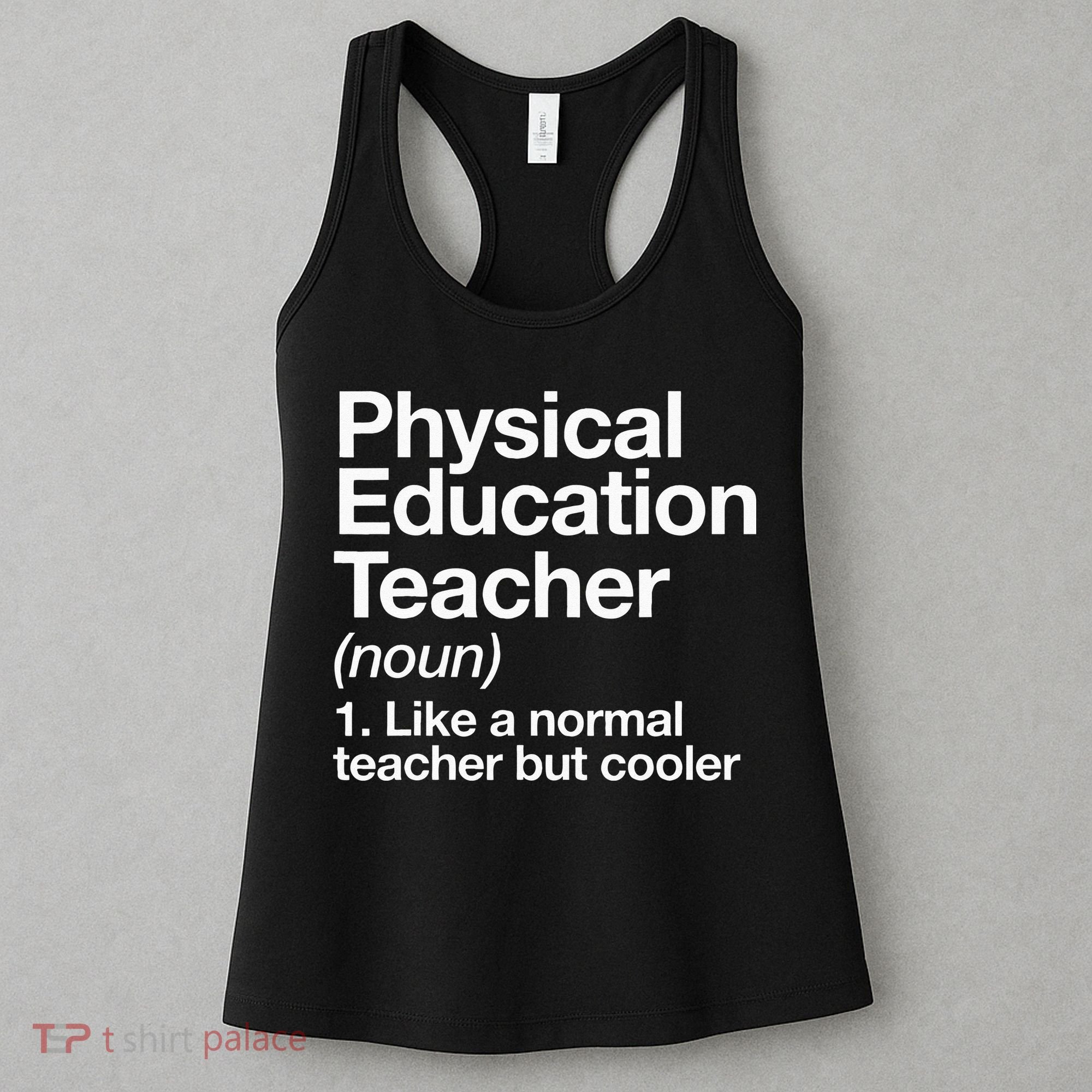 Physical Education Teacher Definition Sports P.E. School Women's Tank Top