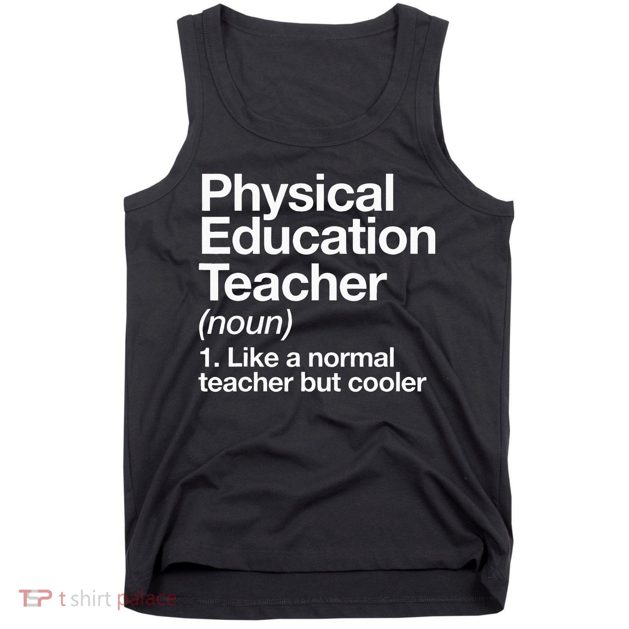 Physical Education Teacher Definition Sports P.E. School Tank Top
