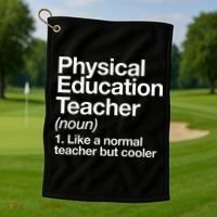 Physical Education Teacher Definition Sports P.E. School Golf Towel thumb 1