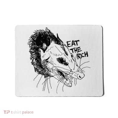 Possum Eat The Rich Feed The Poor Trash Squad Opossum Lovers Mousepad