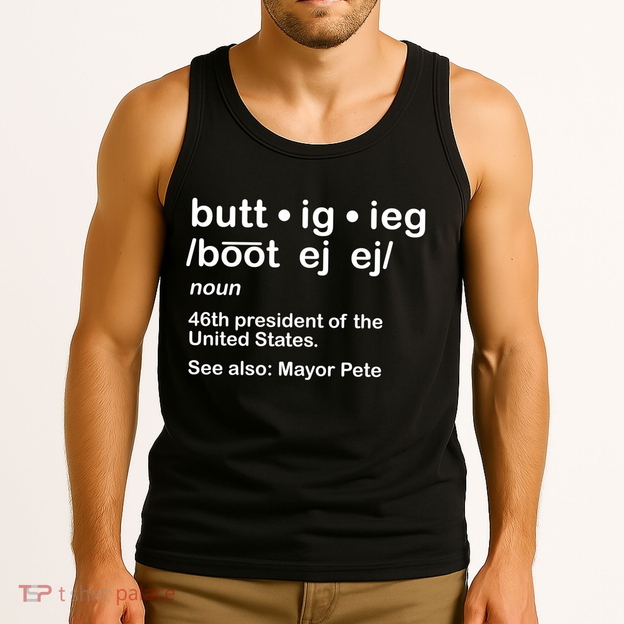 Pete Buttigieg Pronunciation Definition Tank Top