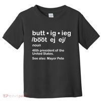 Pete Buttigieg Pronunciation Definition Toddler T-Shirt thumb 0
