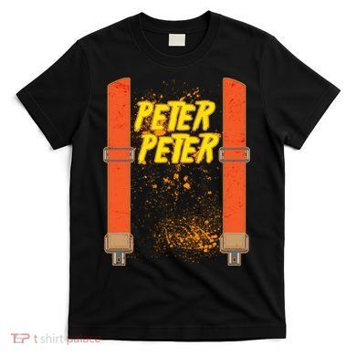 Peter Peter Pumpkin Eater Halloween Costume T-Shirt
