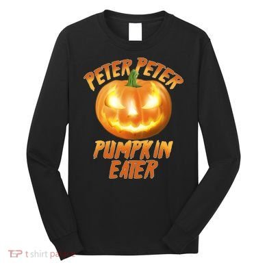 Peter Peter Pumpkin Eater Jack-o-lantern Long Sleeve Shirt