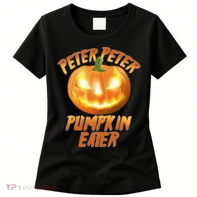 Peter Peter Pumpkin Eater Jack-o-lantern Women's T-Shirt