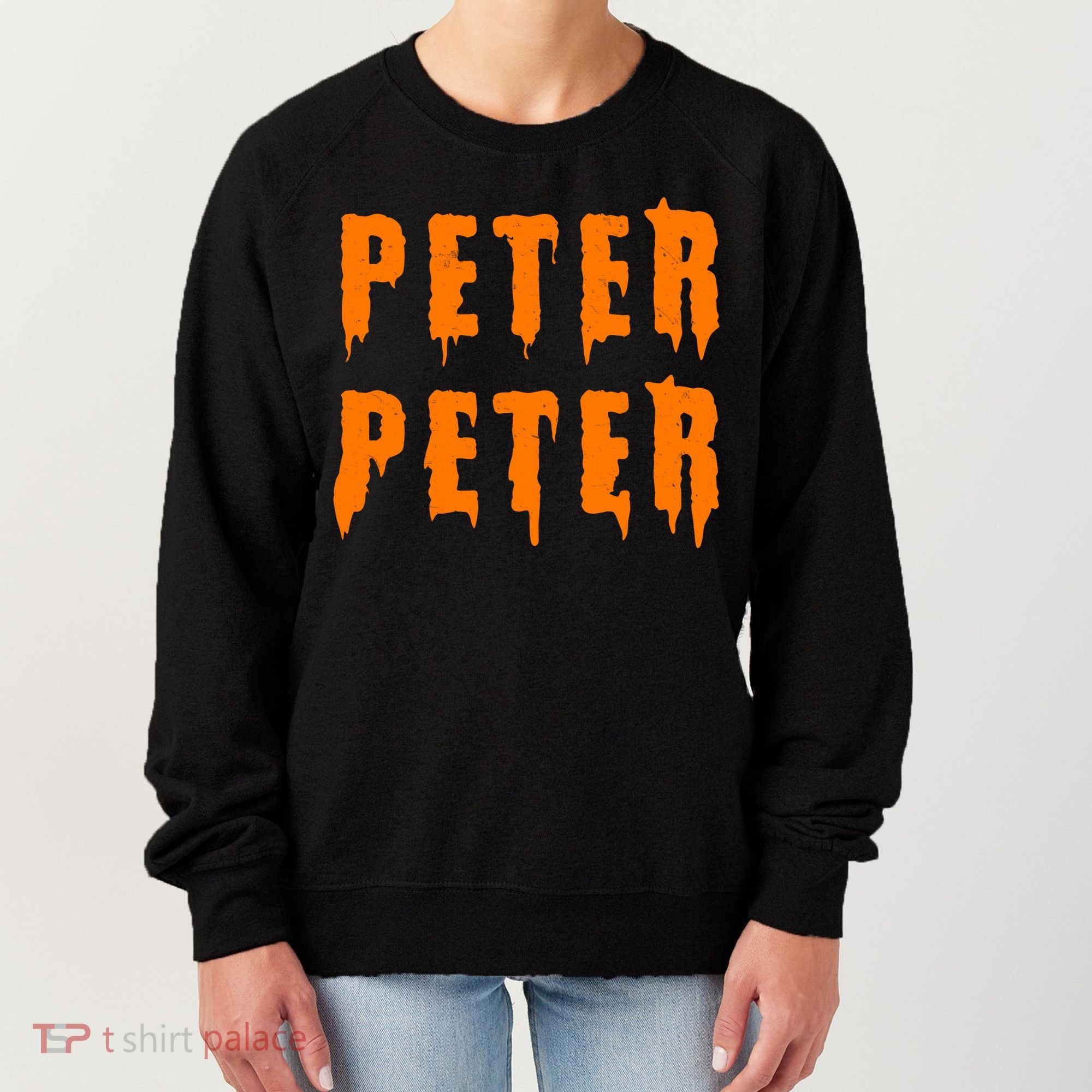 Peter Peter Spooky Halloween Funny Women's Sweatshirt