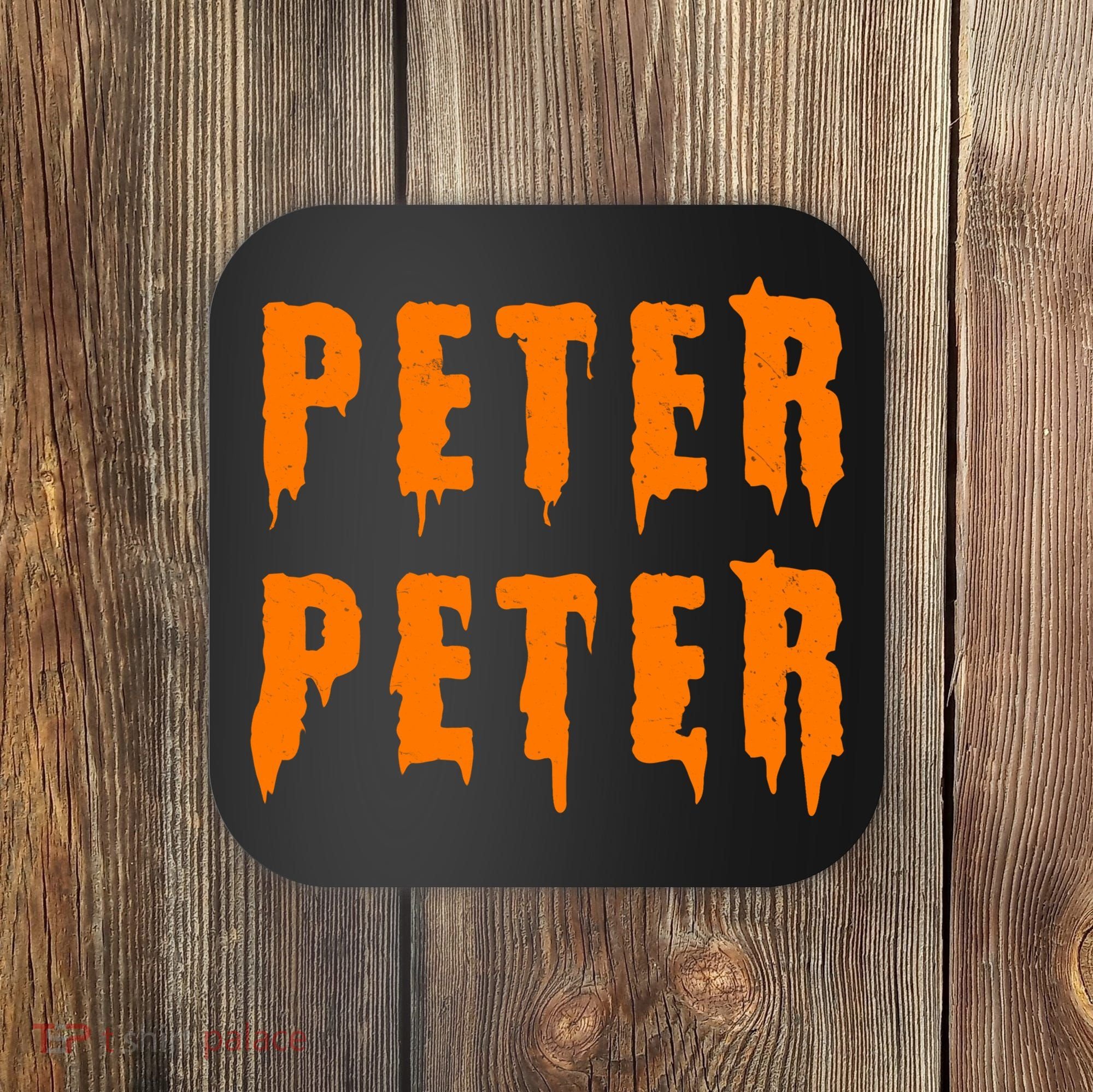 Peter Peter Spooky Halloween Funny Coaster