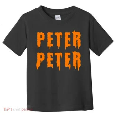 Peter Peter Spooky Halloween Funny Toddler T-Shirt