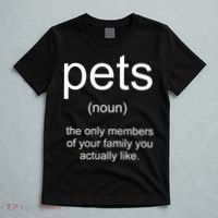 Pets Noun Members Of The Family You Like T-Shirt thumb 5