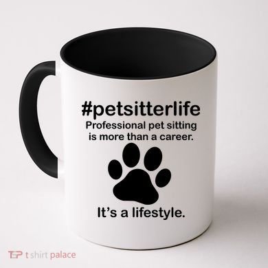#petsitterlife Professional Pet Sitting Lifestyle Coffee Mug