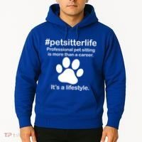 #petsitterlife Professional Pet Sitting Lifestyle Hoodie thumb 2