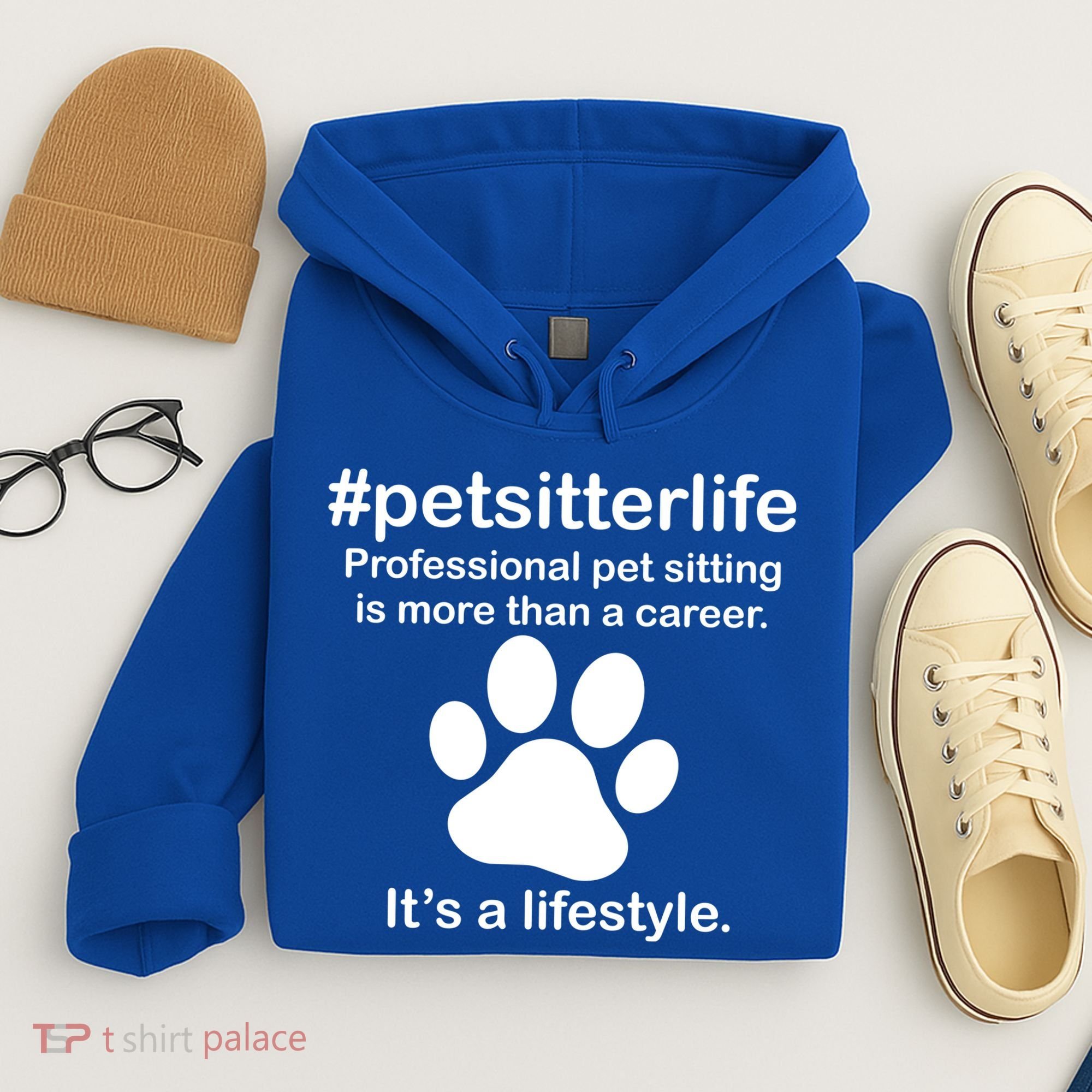#petsitterlife Professional Pet Sitting Lifestyle Hoodie