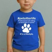 #petsitterlife Professional Pet Sitting Lifestyle Toddler T-Shirt thumb 2