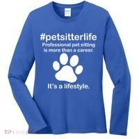 #petsitterlife Professional Pet Sitting Lifestyle Women's Long Sleeve Shirt thumb 0