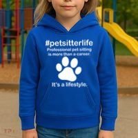 #petsitterlife Professional Pet Sitting Lifestyle Kids Hoodie thumb 3