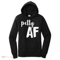 Petty AF  Women's Hoodie thumb 0