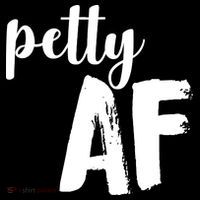 Petty AF  Women's Long Sleeve Shirt thumb 2