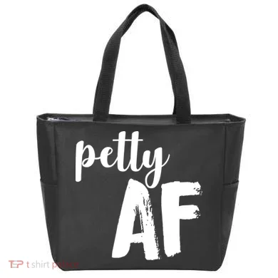 Petty AF  Tote Bag