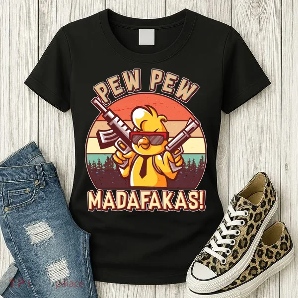 Pew Pew Madafakas Chick Chicken Women's T-Shirt