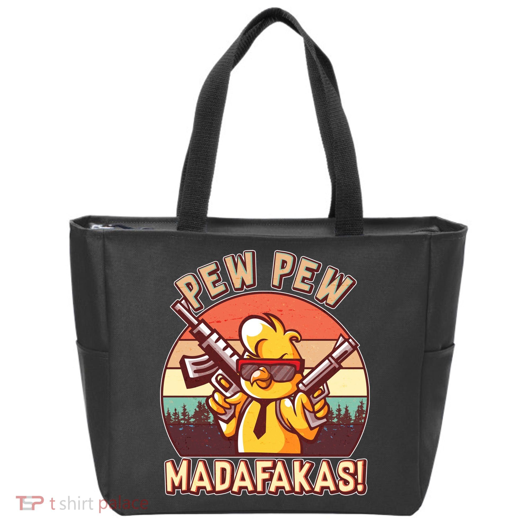 Pew Pew Madafakas Chick Chicken Tote Bag