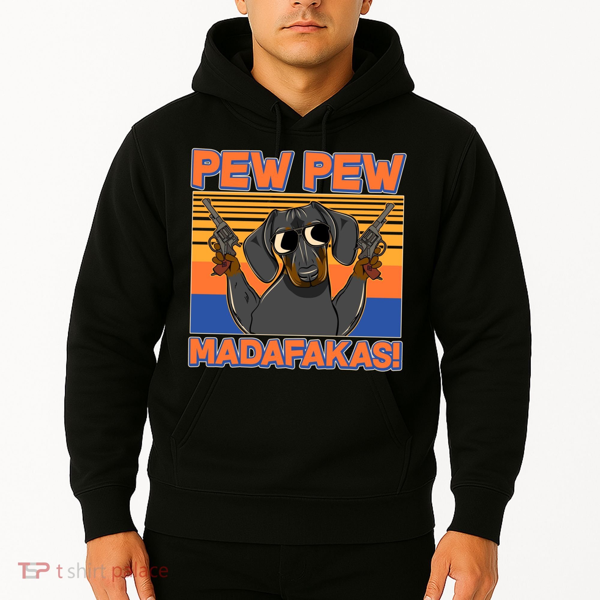 Pew Pew Madafakas Dachshund Dog Hoodie